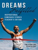 Dreams Fulfilled: Inspirational Comeback Stories Teacher's Edition (eBook, ePUB)