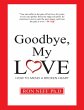 Goodbye, My Love (eBook, ePUB) - Bild 1