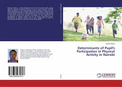 Determinants of Pupil's Participation in Physical Activity in Nairobi - Kiama, Esther