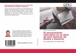 El pensamiento educativo en la obra de José Antonio de Alzate y Ramírez - Torres Hernández, Florencio