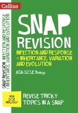 Collins Snap Revision - Infection and Response & Inheritance, Variation and Evolution: Aqa GCSE Biology