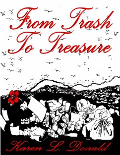 From Trash to Treasure (eBook, ePUB) - Donald, Karen L.