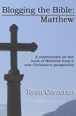Blogging the Bible: Matthew (eBook, ePUB)
