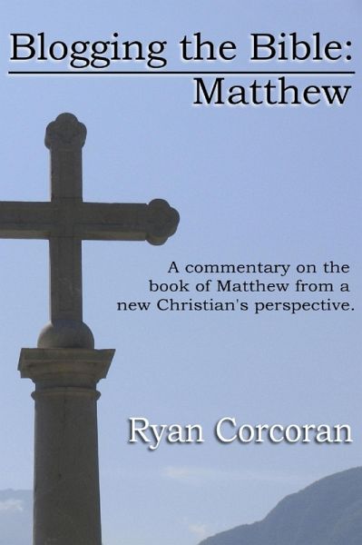 Blogging the Bible: Matthew (eBook, ePUB)