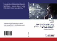 Blockchain-based Data Access Control in Medical Data Networks - Amofa, Sandro;Xia, Qi;Gao, Jianbin