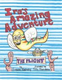Ira's Amazing Adventure: The Flight (eBook, ePUB)