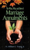 The What, Why, and How of Marriage Annulments (eBook, ePUB) The What, Why, and How of Marriage Annulments (eBook, ePUB)