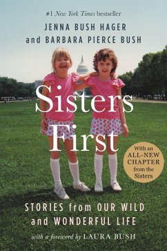 Sisters First (eBook, ePUB) - Bush Hager, Jenna; Bush, Barbara Pierce