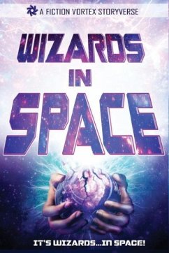 Wizards in Space - Morgulis, Eugene; Naidoo, Leenna; Belenky, Vivian