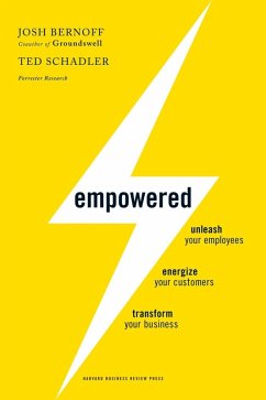 Empowered (eBook, ePUB) - Bernoff, Josh; Schadler, Ted