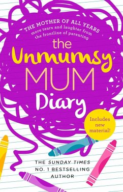 The Unmumsy Mum Diary - The Unmumsy Mum
