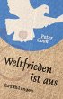 Weltfrieden ist aus - Bild 1