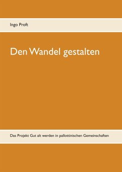 Den Wandel gestalten - Proft, Ingo