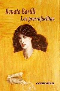 Los prerrafaelitas - Barilli, Renato