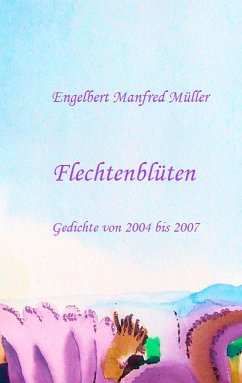 Flechtenblüten - Müller, Engelbert Manfred