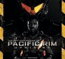 The Art and Making of Pacific Rim Uprising - Wallace, Daniel