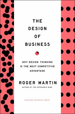 Design of Business (eBook, ePUB) - Martin, Roger L.