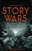 Winning the Story Wars (eBook, ePUB)