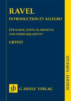 Introduction et Allegro für Harfe, Flöte, Klarinette und Streichquartett, Studienpartitur - Maurice Ravel - Introduction et Allegro für Harfe, Flöte, Klarinette und Streichquartett