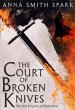 The Court of Broken Knives - Bild 1
