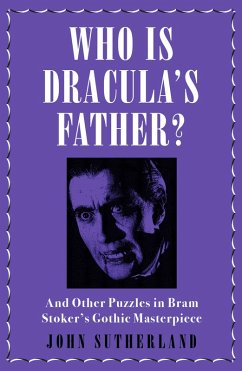 Who Is Dracula's Father? (eBook, ePUB) - Sutherland, Jon