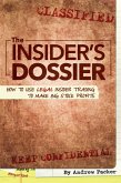 The Insider's Dossier (eBook, ePUB) The Insider's Dossier (eBook, ePUB)