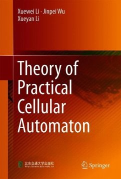 Theory of Practical Cellular Automaton - Li, Xuewei;Wu, Jinpei;Li, Xueyan