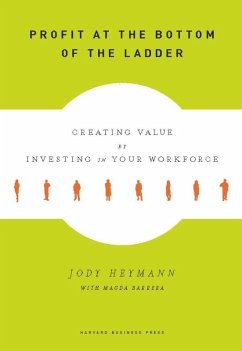 Profit at the Bottom of the Ladder (eBook, ePUB) - Heymann, Jody