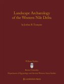 Landscape Archaeology of the Western Nile Delta (eBook, PDF) Landscape Archaeology of the Western Nile Delta (eBook, PDF)