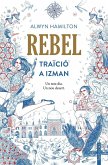Rebel. Traïció a Izman Rebel. Traïció a Izman