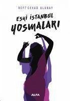 Eski Istanbul Yosmalari - Cevad Ulunay, Refi