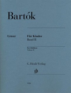 Bartók, Béla - For Children, Volume II - Béla Bartók - Für Kinder, Band II