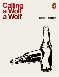 Calling a Wolf a Wolf - Akbar, Kaveh