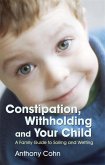 Constipation, Withholding and Your Child (eBook, ePUB)