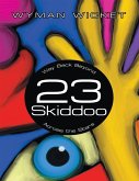 23 Skiddoo: Way Back Beyond Across the Stars (eBook, ePUB)