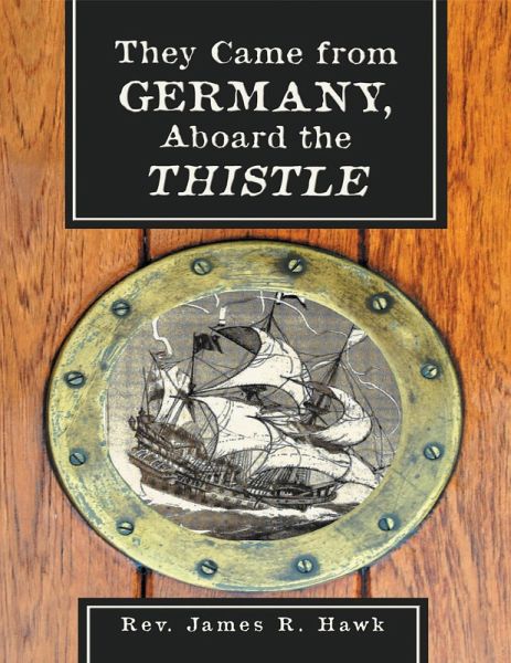 They Came from Germany, Aboard the Thistle (eBook, ePUB)