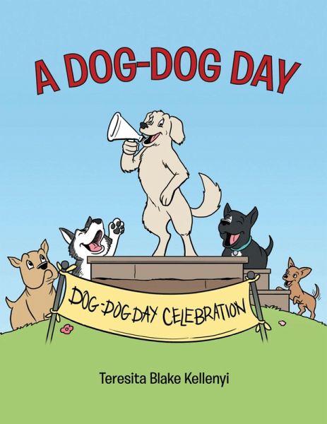 A Dog-Dog Day (eBook, ePUB)
