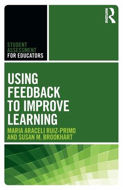 Using Feedback to Improve Learning - Ruiz-Primo, Maria Araceli; Brookhart, Susan M