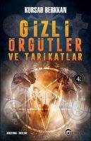 Gizli Örgütler Ve Tarikatlar - Berkkan, Kursad