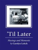 'Til Later (eBook, ePUB) 'Til Later (eBook, ePUB)
