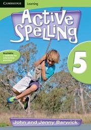 Active Spelling 5 - Barwick, John; Barwick, Jenny