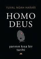Homo Deus Yarinin Kisa Bir Tarihi Ciltli - Noah Harari, Yuval