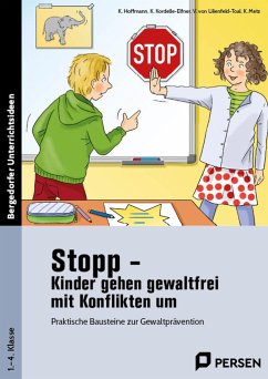 Stopp - Kinder gehen gewaltfrei mit Konflikten um - Hoffmann; Kordelle-Elfner; Lilienfeld-Toal; Metz