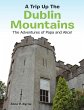 A Trip Up the Dublin Mountains: The... - Bild 1