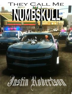 They Call Me Numbskull (eBook, ePUB) - Robertson, Justin