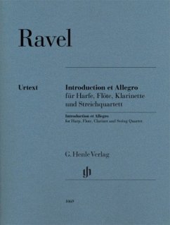 Introduction et Allegro für Harfe, Flöte, Klarinette und Streichquartett - Maurice Ravel - Introduction et Allegro für Harfe, Flöte, Klarinette und Streichquartett