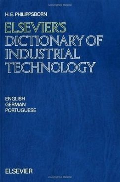 Elsevier's Dictionary of Industrial Technology - Philippsborn, H.E.