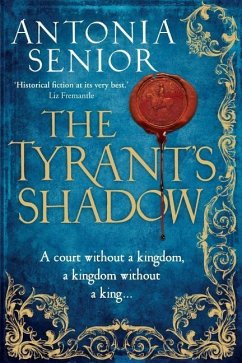 The Tyrant's Shadow - Senior, Antonia