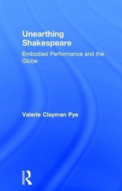Unearthing Shakespeare - Pye, Valerie Clayman