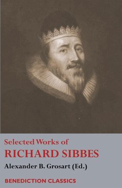 Selected Works of Richard Sibbes - Sibbes, Richard